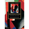 The Cambridge Companion to Modernism