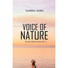 Voice of Nature: My Life & Daily Chronicles (Vol 1)