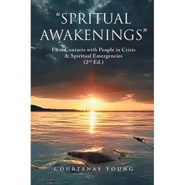 Spritual Awakenings: 2nd Edition