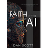 Faith in the Age of AI: Christianity Through the Looking Glass of Artificial Intelligence