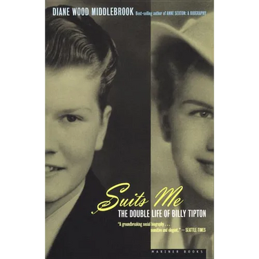 Suits Me: The Double Life of Billy Tipton