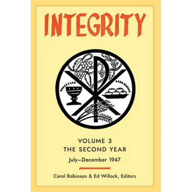 Integrity, Volume 3 (1947): (July-December)