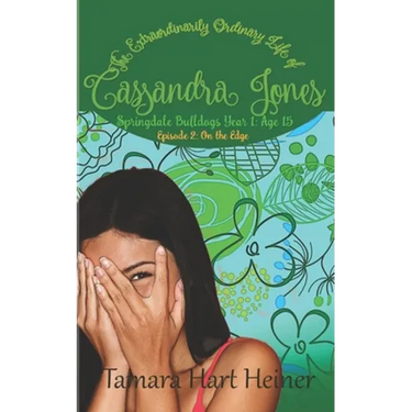 On the Edge: Springdale Bulldogs Year 1: Age 15 (Episode 2): The Extraordinarily Ordinary Life of Cassandra Jones