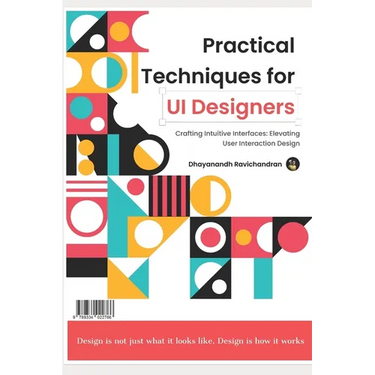 Practical Techniques for UI Designers