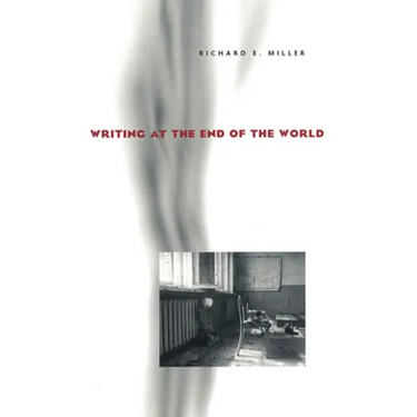 Writing at the End of the World