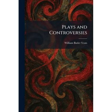 Plays and Controversies