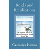 Raids and Retaliations: The Japanese Attacks on Oregon During the Second World War