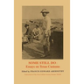 Some Still Do: Essays on Texas Customs
