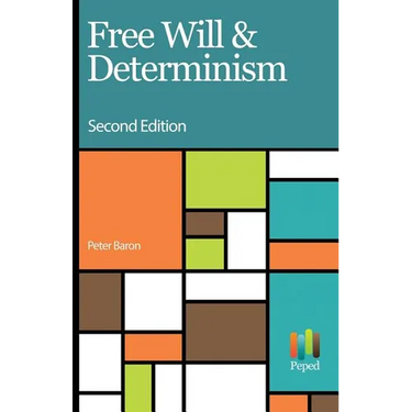 Free Will and Determinism