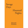 Savage Days Haunted Nights