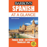 Spanish at a Glance: Foreign Language Phrasebook & Dictionary