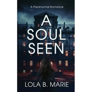 A Soul Seen