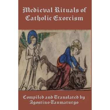 Medieval Rituals of Catholic Exorcism