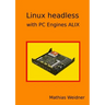 Linux headless - with PC Engines ALIX