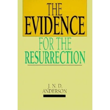 The Evidence for the Resurrection