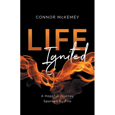 Life Ignited: A Hopeful Journey, Sparked by Fire