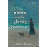 Pharo and the Clever Assassin