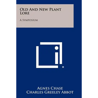 Old and New Plant Lore: A Symposium