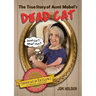 The True Story of Aunt Mabel's Dead Cat