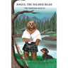 Angus the Soldier Bear: The Princess Rescue