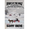 Spirit of the Wolf - Doctor Ira Adams
