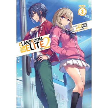Classroom of the Elite: Year 2 (Light Novel) Vol. 3