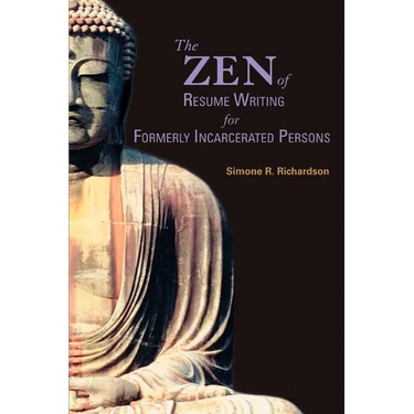 The Zen of Resume Writing for Formerly Incarcerated Persons