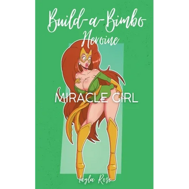 Build-a-Bimbo Heroine: Miracle Girl