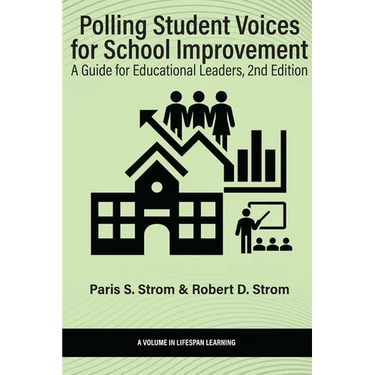 Polling Student Voices for School Improvement: A Guide for Educational Leaders