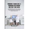 Windows 11 Made Easy, a Handbook for Seniors and First-Time Users