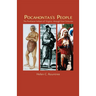 Pocahontas's People: The Powhatan Indians of Virginia Through Four Centuries Volume 196