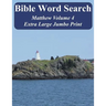 Bible Word Search Matthew Volume 4: King James Version Extra Large Jumbo Print