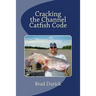 Cracking The Channel Catfish Code