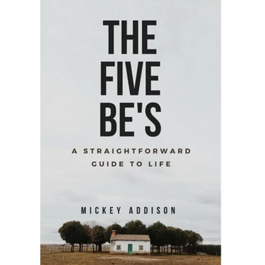 The Five Be's