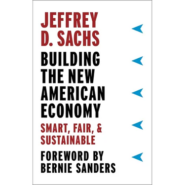 Building the New American Economy: Smart, Fair, and Sustainable