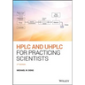 HPLC and Uhplc for Practicing Scientists