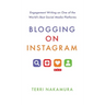 Blogging on Instagram: Engagement Writing on One of the World's Best Social Media Platforms