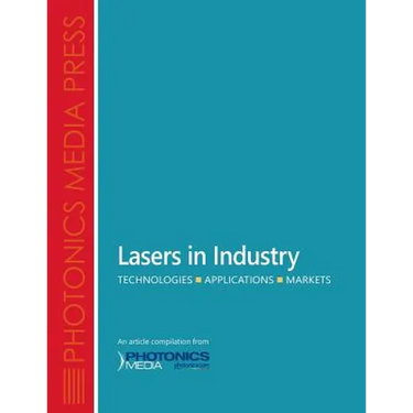 Lasers in Industry: Technologies, Applications, Markets