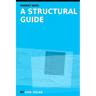 Market Data: A Structural Guide
