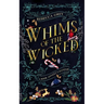 Whims of the Wicked: A Fantasy Romance Reading Advent Calendar