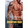 Christmas with the Mountain Man - A Short, Steamy Instalove Mountain Man Holiday Romance