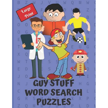 Guy Stuff Word Search Puzzle Book: Give your brain a workout with these 40 word search puzzles, 20 word scrambles and 20 sudokus as a bonus. Great gif