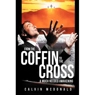 From the Coffin to the Cross: A Much Needed Awakening