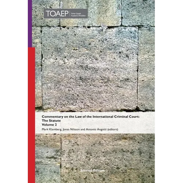 Commentary on the Law of the International Criminal Court, The Statute: Volume 2