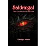 Saldringal: The Keys to the Kingdom: The Keys to the Kingdom