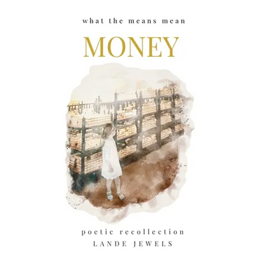 Money: Basic financial concepts illustrated and written in verse