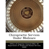 Chiropractic Services Under Medicare