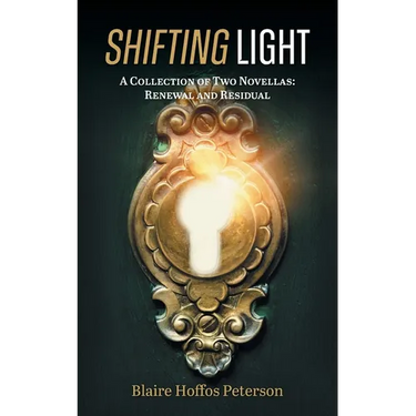 Shifting Light: A Collection of Two Novellas: Renewal and Residual