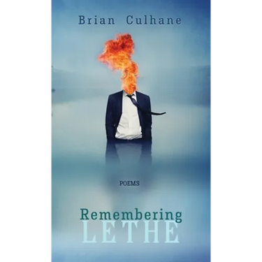 Remembering Lethe: Poems