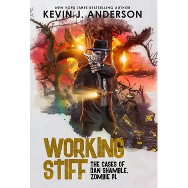 Working Stiff: Dan Shamble, Zombie P.I.
